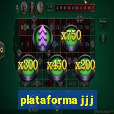 plataforma jjj